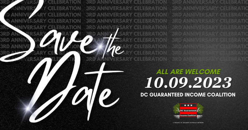 Save The Date | November 9th Third Anniversary DC Guaranteed Income Coalition Celebration